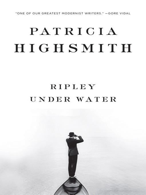 Title details for Ripley Under Water by Patricia Highsmith - Available